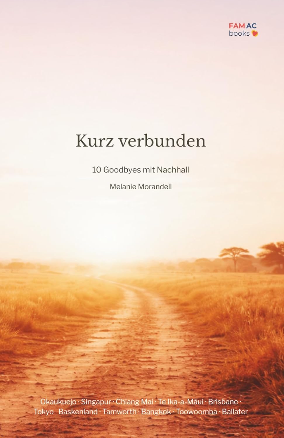 Kurz verbunden - 10 Goodbyes mit Nachhall
